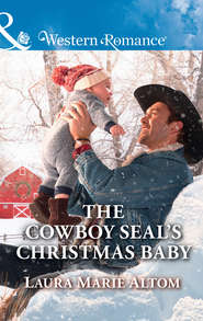 бесплатно читать книгу The Cowboy Seal's Christmas Baby автора Laura Altom