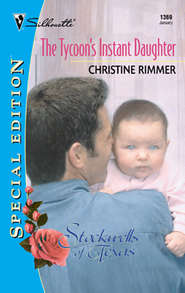 бесплатно читать книгу The Tycoon's Instant Daughter автора Christine Rimmer
