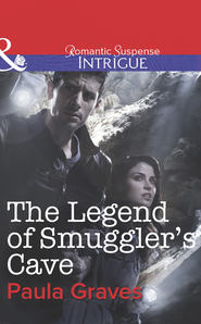 бесплатно читать книгу The Legend of Smuggler's Cave автора Paula Graves