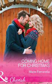 бесплатно читать книгу Coming Home For Christmas автора Marie Ferrarella