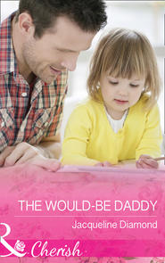 бесплатно читать книгу The Would-Be Daddy автора Jacqueline Diamond
