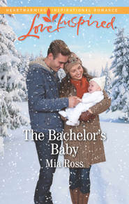 бесплатно читать книгу The Bachelor's Baby автора Mia Ross