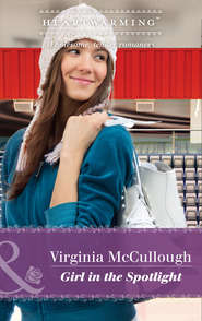 бесплатно читать книгу Girl In The Spotlight автора Virginia McCullough