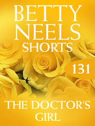 бесплатно читать книгу The Doctor’s Girl автора Бетти Нилс
