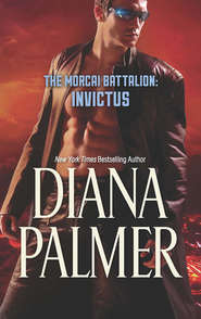 бесплатно читать книгу The Morcai Battalion: Invictus автора Diana Palmer