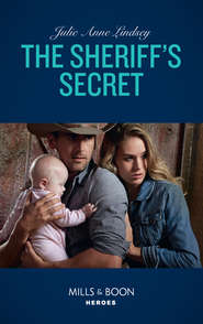 бесплатно читать книгу The Sheriff's Secret автора Julie Lindsey
