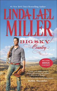 бесплатно читать книгу Big Sky Country автора Linda Miller