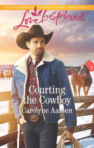 бесплатно читать книгу Courting The Cowboy автора Carolyne Aarsen
