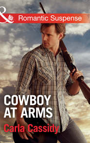 бесплатно читать книгу Cowboy At Arms автора Carla Cassidy