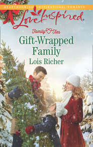 бесплатно читать книгу Gift-Wrapped Family автора Lois Richer