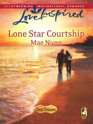 бесплатно читать книгу Lone Star Courtship автора Mae Nunn
