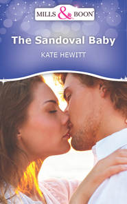бесплатно читать книгу The Sandoval Baby автора Кейт Хьюит