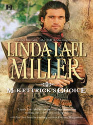 бесплатно читать книгу McKettrick's Choice автора Linda Miller