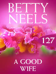 бесплатно читать книгу A Good Wife автора Бетти Нилс