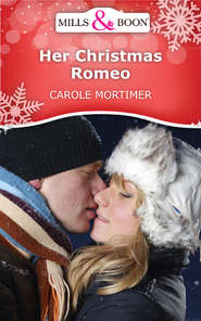 бесплатно читать книгу Her Christmas Romeo автора Кэрол Мортимер