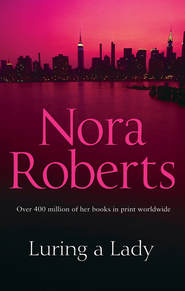 бесплатно читать книгу Luring A Lady автора Нора Робертс