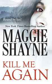 бесплатно читать книгу Kill Me Again автора Maggie Shayne