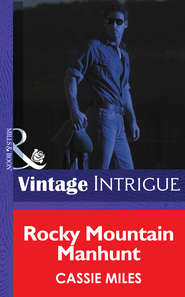бесплатно читать книгу Rocky Mountain Manhunt автора Cassie Miles