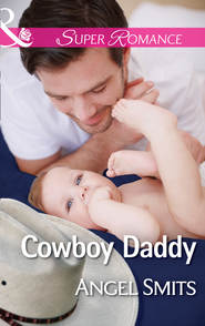 бесплатно читать книгу Cowboy Daddy автора Angel Smits