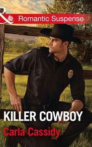 бесплатно читать книгу Killer Cowboy автора Carla Cassidy