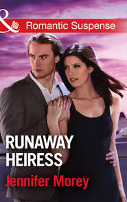 бесплатно читать книгу Runaway Heiress автора Jennifer Morey