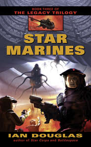 бесплатно читать книгу Star Marines автора Ian Douglas