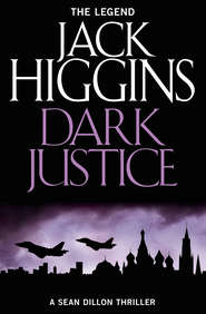 бесплатно читать книгу Dark Justice автора Jack Higgins