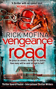 бесплатно читать книгу Vengeance Road автора Rick Mofina