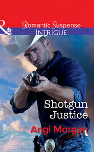 бесплатно читать книгу Shotgun Justice автора Angi Morgan
