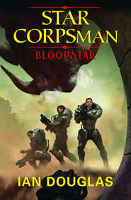 бесплатно читать книгу Bloodstar автора Ian Douglas