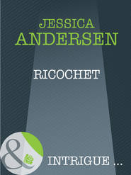 бесплатно читать книгу Ricochet автора Jessica Andersen