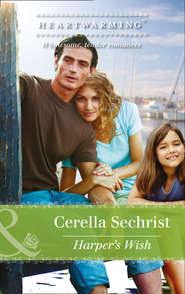 бесплатно читать книгу Harper's Wish автора Cerella Sechrist