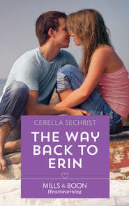 бесплатно читать книгу The Way Back To Erin автора Cerella Sechrist