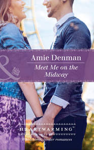 бесплатно читать книгу Meet Me On The Midway автора Amie Denman