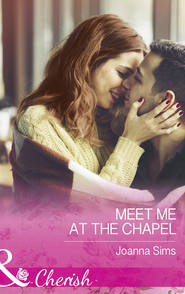 бесплатно читать книгу Meet Me At The Chapel автора Joanna Sims