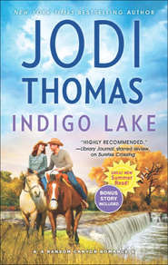 бесплатно читать книгу Indigo Lake автора Jodi Thomas