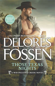 бесплатно читать книгу Those Texas Nights автора Delores Fossen