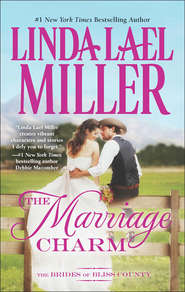 бесплатно читать книгу The Marriage Charm автора Linda Miller