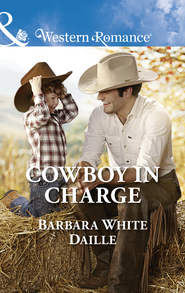 бесплатно читать книгу Cowboy In Charge автора Barbara Daille
