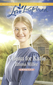 бесплатно читать книгу A Beau For Katie автора Emma Miller