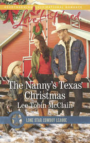 бесплатно читать книгу The Nanny's Texas Christmas автора Lee McClain