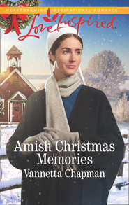 бесплатно читать книгу Amish Christmas Memories автора Vannetta Chapman