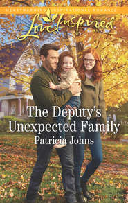 бесплатно читать книгу The Deputy's Unexpected Family автора Patricia Johns