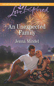 бесплатно читать книгу An Unexpected Family автора Jenna Mindel