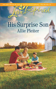 бесплатно читать книгу His Surprise Son автора Allie Pleiter