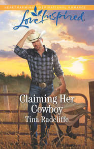 бесплатно читать книгу Claiming Her Cowboy автора Tina Radcliffe