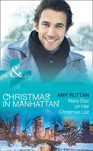 бесплатно читать книгу Navy Doc On Her Christmas List автора Amy Ruttan