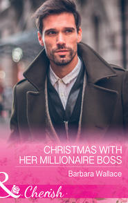 бесплатно читать книгу Christmas With Her Millionaire Boss автора Barbara Wallace