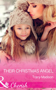 бесплатно читать книгу Their Christmas Angel автора Tracy Madison