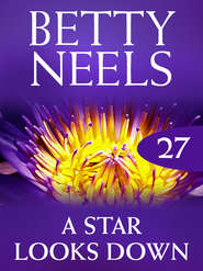 бесплатно читать книгу A Star Looks Down автора Бетти Нилс